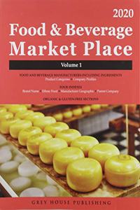 Food & Beverage Market Place: Volume 1 - Manufacturers, 2020