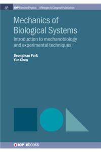 Mechanics of Biological Systems