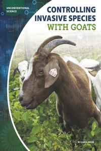 Controlling Invasive Species with Goats