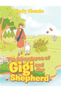 The Adventures of Gigi and Her Shepherd