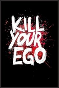kill your ego