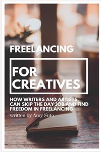 Freelancing for Creatives