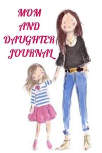 Mom and daughter Journal