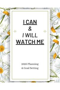 I Can & I Will Watch Me