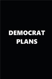 2020 Daily Planner Political Theme Democrat Plans Black White 388 Pages