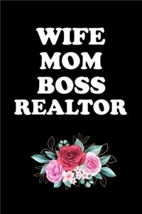 Wife Mom Boss Realtor