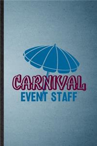 Carnival Event Staff