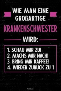 Wie man eine großartige Krankenschwester wird