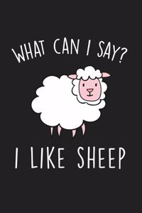 What Can I Say I Like Sheep