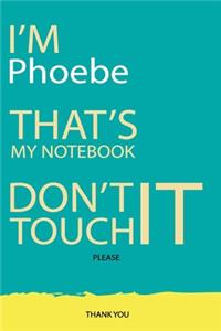 Phoebe