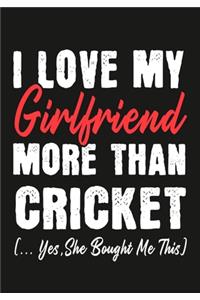 I love my girlfriend More Than Cricket (...yes, she bought me this)