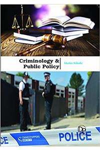 CRIMINOLOGY PUBLIC POLICY