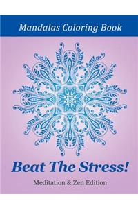 Beat The Stress! Meditation & Zen Edition