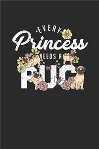 Every Princess Needs A Pug