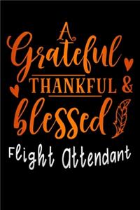grateful thankful & blessed Flight Attendant