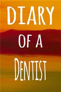 Diary of a Dentist