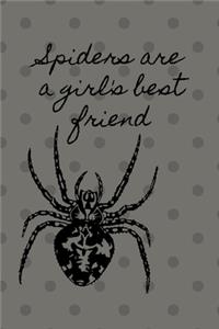 Spiders are a Girl's Best Friend