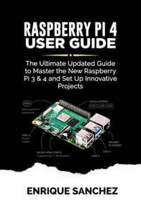 RASPBERRY Pi 4 USER GUIDE