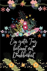 Ein guter Tag beginnt mit Dankbarkeit