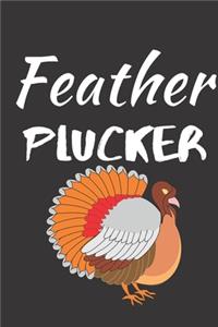 Feather Plucker