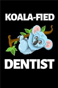 Koala-Fied Dentist