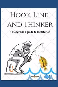 Hook, Line and Thinker