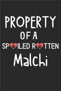 Property Of A Spoiled Rotten Malchi
