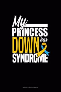 My Princess Has Down Syndrome