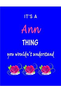 It's A Ann Thing You Wouldn't Understand