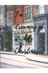 Dreaming of a white Christmas