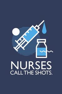 Nurses Call the Shots