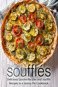 Quiches & Souffles