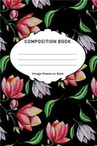 Vintage Flowers on Black Composition Book