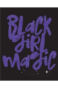 Black Girl Magic