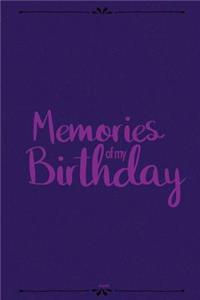 Memories Of My Birthday