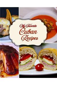 My Favorite Cuban Recipes