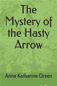 The Mystery of the Hasty Arrow