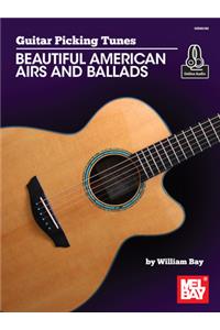 Guitar Picking Tunes-Beautiful American Airs and Ballads