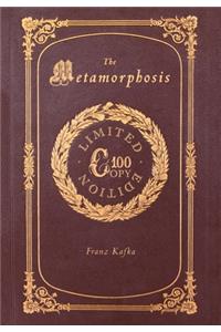 The Metamorphosis (100 Copy Limited Edition)