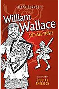 William Wallace and All That
