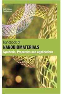 Handbook of Nanobiomaterials: Synthesis, Properties and Applications