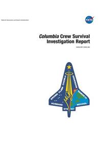 Columbia Crew Survival Investigation Report