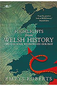 Highlights from Welsh History