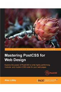 Mastering PostCSS for Web Design