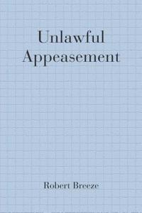 Unlawful Appeasement