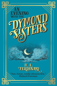 An Evening with the Dymond Sisters