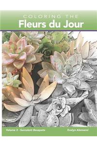 Coloring the Fleurs du Jour Volume 3