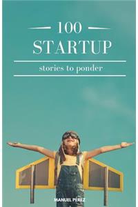 100 Startup: Stories to Ponder