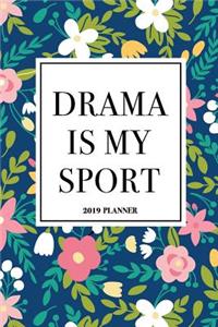 Drama Is My Sport