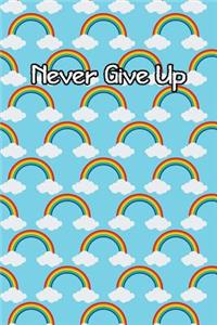 Never Give Up